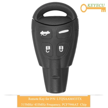 Автомобильный ключ KEYECU с дистанционным управлением для SAAB 9-3 9-5 2003-2010, брелок с 4 кнопками - 315 МГц/433 МГц - Чип PCF7946AT - Идентификатор FCC: LTQSAAM433TX